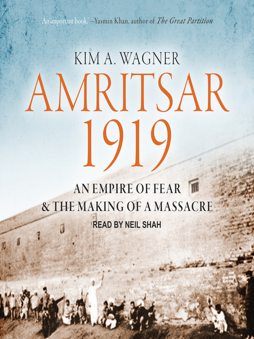 Title details for Amritsar 1919 by Kim A. Wagner - Available